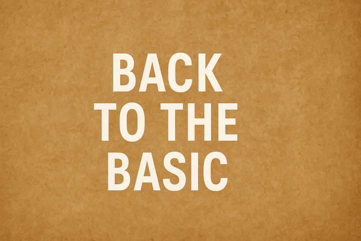 Back to the Basic